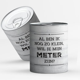 Snoepblik: Al ben ik nog zo klein, wil jij mijn meter zijn?